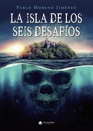ISLA DE LOS SEIS DESAFÍOS, LA | 9788413988375 | MORENO JIMÉNEZ, PABLO