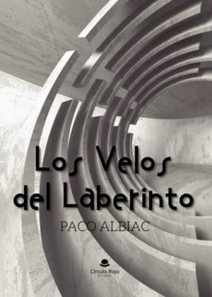 VELOS DEL LABERINTO, LOS | 9788411752060 | ALBIAC, PACO