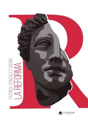 REFORMA, LA | 9788410611528 | GONZÁLEZ OSORIO, PATRICIA