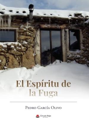 ESPÍRITU DE LA FUGA, EL | 9788411285278 | GARCÍA OLIVO, PEDRO
