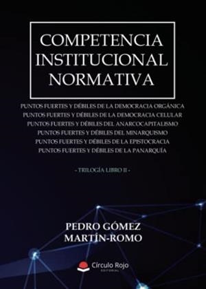 COMPETENCIA INSTITUCIONAL NORMATIVA | 9788411289504 | GÓMEZ MARTÍN-ROMO, PEDRO