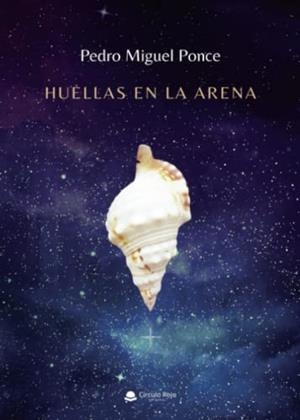HUELLAS EN LA ARENA | 9788411598156 | PONCE, PEDRO MIGUEL