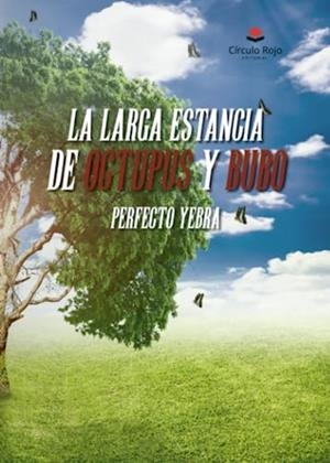 LARGA ESTANCIA DE OCTUPUS Y BUBO, LA | 9788411759267 | YEBRA, PERFECTO