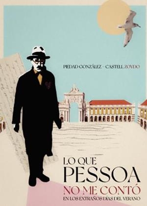 LO QUE PESSOA NO ME CONTÓ EN LOS EXTRAÑOS DÍAS DEL VERANO | 9788411759892 | GONZÁLEZ-CASTELL ZOYDO, PIEDAD