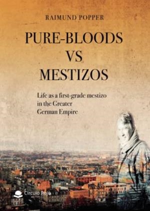 PURE-BLOODS VS MESTIZOS | 9788411458283 | POPPER, RAIMUND