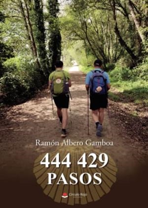 444429 PASOS | 9788411377898 | ALBERO GAMBOA, RAMÓN