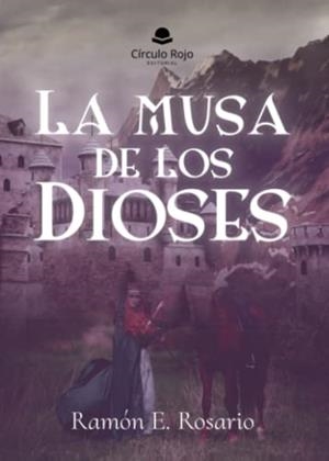 MUSA DE LOS DIOSES, LA | 9788411754835 | ROSARIO DILONE, RAMÓN EMILIO