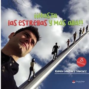 HASTA LAS ESTRELLAS Y MÁS ALLÁ!! | 9788491750987 | GONZÁLEZ SÁNCHEZ, RAMÓN
