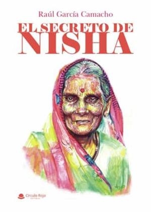 SECRETO DE NISHA, EL | 9788411457460 | GARCÍA CAMACHO, RAUL