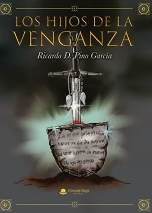 HIJOS DE LA VENGANZA, LOS | 9788413741604 | PINO GARCÍA, RICARDO D.