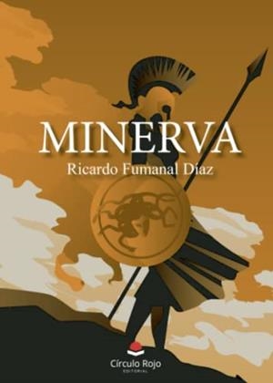 MINERVA | 9788411596442 | FUMANAL DÍAZ, RICARDO