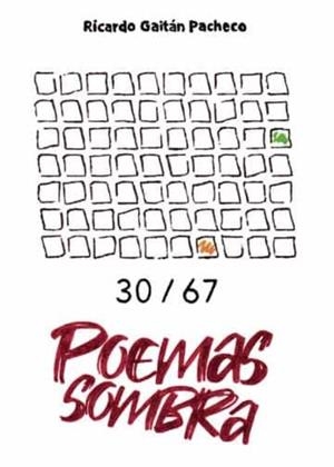 30/67 POEMAS SOMBRA | 9788411451246 | GAITÁN PACHECO, RICARDO