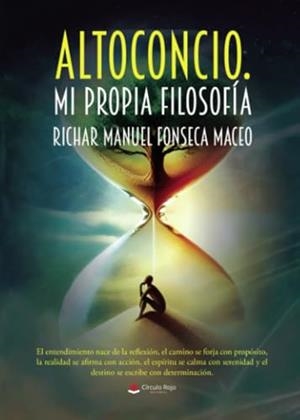 ALTOCONCIO. MI PROPIA FILOSOFÍA | 9788410614376 | FONSECA MACEO, RICHAR MANUEL