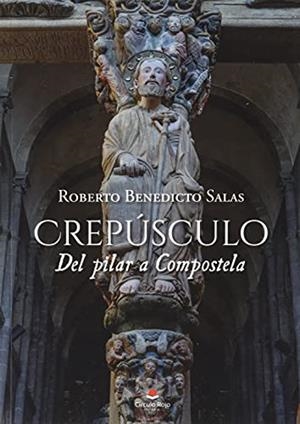 CREPÚSCULO | 9788411044943 | BENEDICTO SALAS, ROBERTO