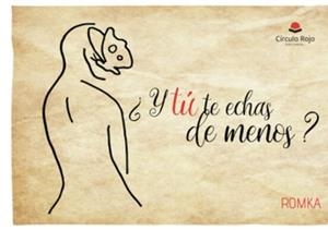 Y TÚ TE ECHAS DE MENOS? | 9788411753869 | ROMKA