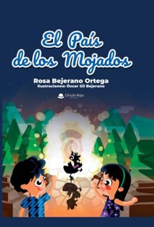 PAÍS DE LOS MOJADOS, EL | 9788411280280 | BEJERANO ORTEGA, ROSA