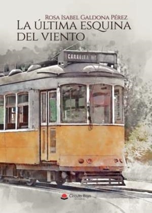 ÚLTIMA ESQUINA DEL VIENTO, LA | 9788411455671 | GALDONA PÉREZ, ROSA ISABEL