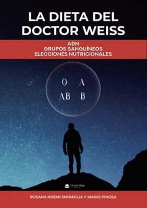 DIETA DEL DOCTOR WEISS, LA | 9788411552288 | NOEMI SMIRAGLIA, ROSANA