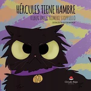 HÉRCULES TIENE HAMBRE | 9788411759106 | ROMERO STOPPIELLO, RUBEN ÁNGEL