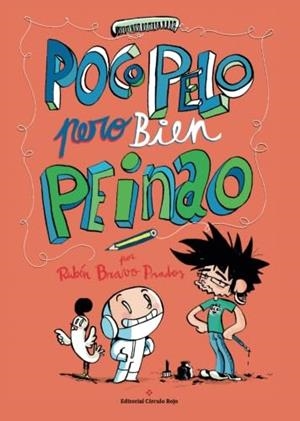 POCO PELO PERO BIEN PEINAO | 9788491159407 | BRAVO PRADOS, RUBÉN