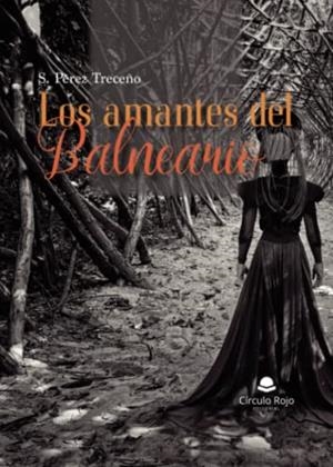 AMANTES DEL BALNEARIO, LOS | 9788411750387 | PÉREZ TRECEÑO, S.