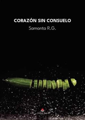 CORAZÓN SIN CONSUELO | 9788411452243 | R.G., SAMANTA