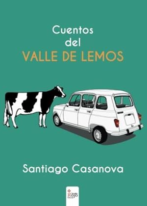 CUENTOS DEL VALLE DE LEMOS | 9788491269724 | CASANOVA, SANTIAGO