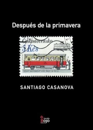 DESPUÉS DE LA PRIMAVERA | 9788491269717 | CASANOVA, SANTIAGO
