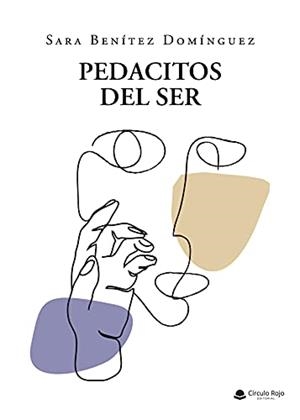 PEDACITOS DEL SER | 9788411041171 | BENÍTEZ DOMÍNGUEZ, SARA