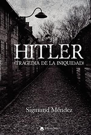 HITLER | 9788413851983 | MÉNDEZ, SIGMUND