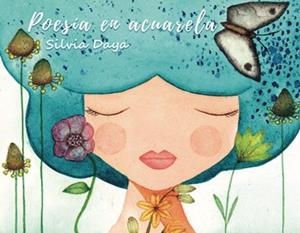 POESÍA EN ACUARELA | 9788411892698 | DAYA, SILVIA