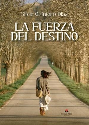 FUERZA DEL DESTINO, LA | 9788411891653 | QUINTERO DÍAZ, SILVIA