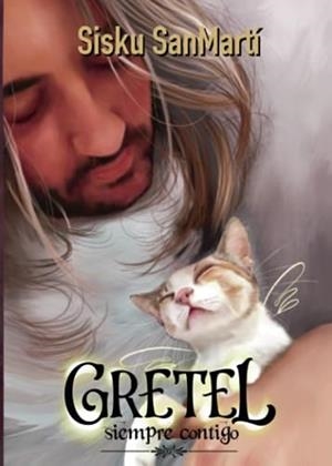 GRETEL, SIEMPRE CONTIGO | 9788411598101 | SANMARTÍ, SISKU