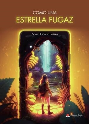 COMO UNA ESTRELLA FUGAZ | 9788411599429 | GARCÍA TORRES, SONIA