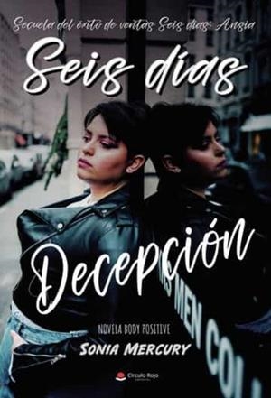 SEIS DÍAS: DECEPCIÓN | 9788411593618 | MERCURY, SONIA