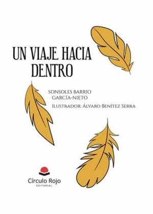 VIAJE HACIA DENTRO, UN | 9788411590013 | BARRIO GARCÍA-NIETO, SONSOLES