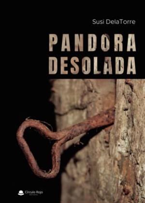 PANDORA DESOLADA | 9788411457118 | DELATORRE, SUSI