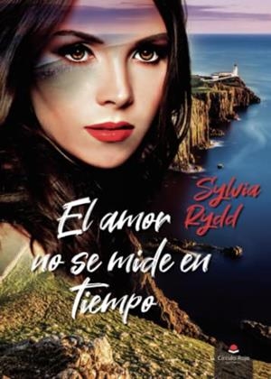 AMOR NO SE MIDE EN TIEMPO, EL | 9788411377171 | RYDD, SYLVIA