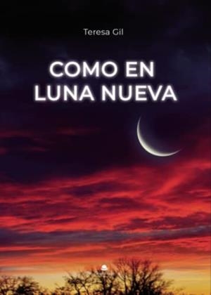 COMO EN LUNA NUEVA | 9788411591263 | GIL, TERESA