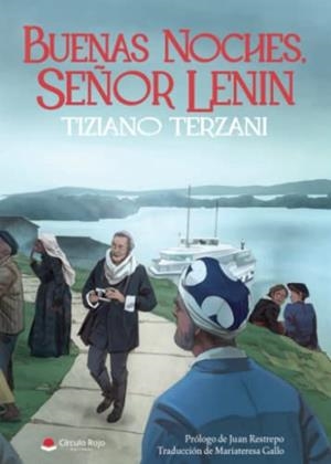 BUENAS NOCHES, SEÑOR LENIN | 9788411591782 | TERZANI, TIZIANO