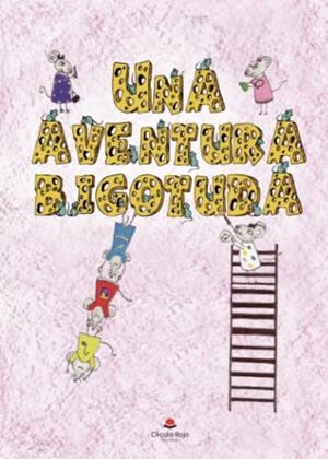 AVENTURA BIGOTUDA, UNA | 9788413854199 | V.V.A.A