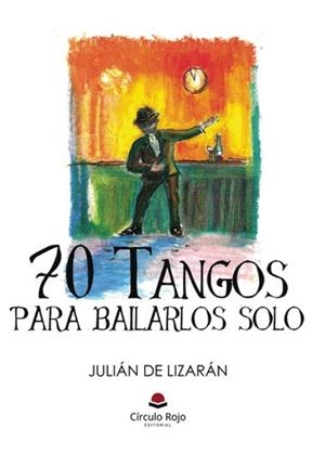 70 TANGOS PARA BAILARLOS SOLO | 9788411757942 | LIZANDRA FRON, VICENTE