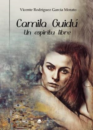 CAMILA GUIDÚ | 9788411378994 | RODRÍGUEZ GARCÍA-MORATO, VICENTE