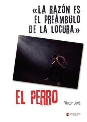 PERRO, EL | 9788411454681 | JOVÉ MORENO, VÍCTOR