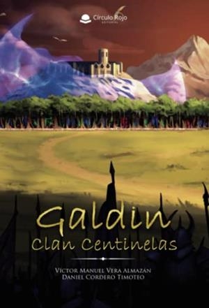 GALDIN-CLAN CENTINELAS | 9788411454513 | VERA ALMAZÁN, VÍCTOR MANUEL