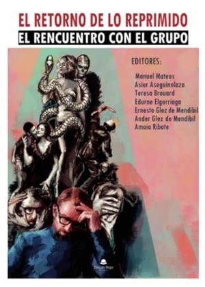 RETORNO DE LO REPRIMIDO, EL | 9788411899741 | , VV. AA.