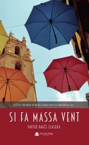 SI FA MASSA VENT | 9788411553278 | BAGÉS LLASERA, XAVIER