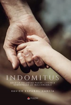 INDOMITUS | 9788411286497 | ESPAÑOL GARCÍA, XAVIER