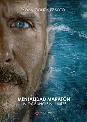 MENTALIDAD MARATÓN | 9788411890021 | GONZÁLEZ SOTO, XOAN