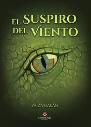 SUSPIRO DEL VIENTO, EL | 9788411752381 | GALÁN, YAIZA